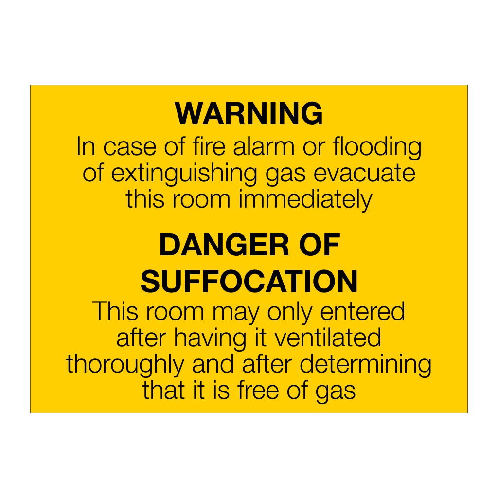 Warning incase of fire alarm or flooding of extinguishing gas evacuate this room immediately sign