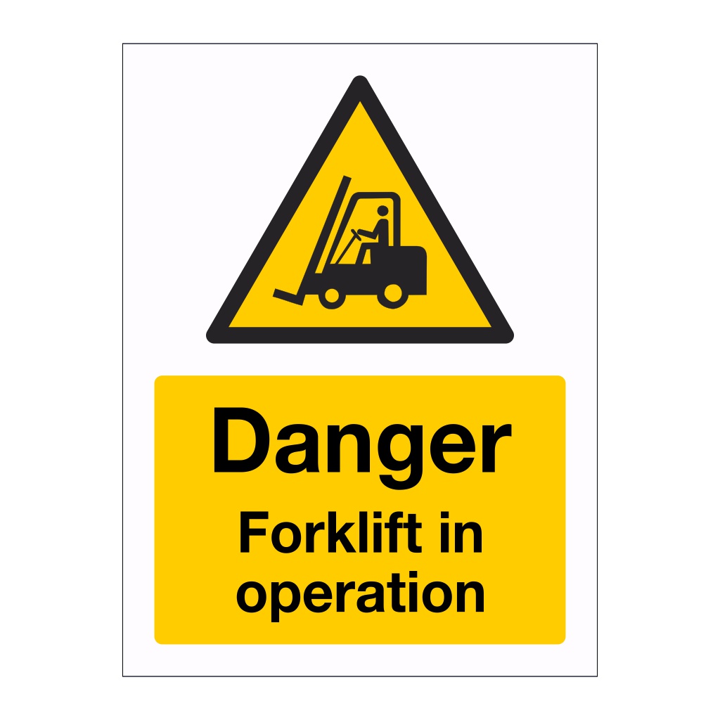 Danger Forklift truck in operation sign