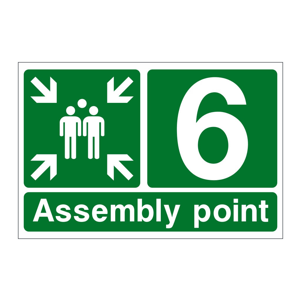 Assembly Point 6 with arrows sign