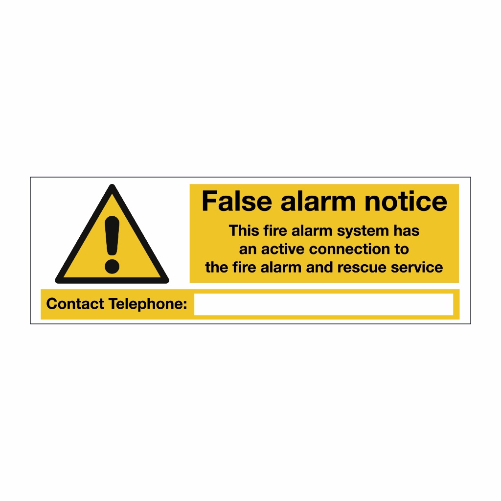False alarm notice sign