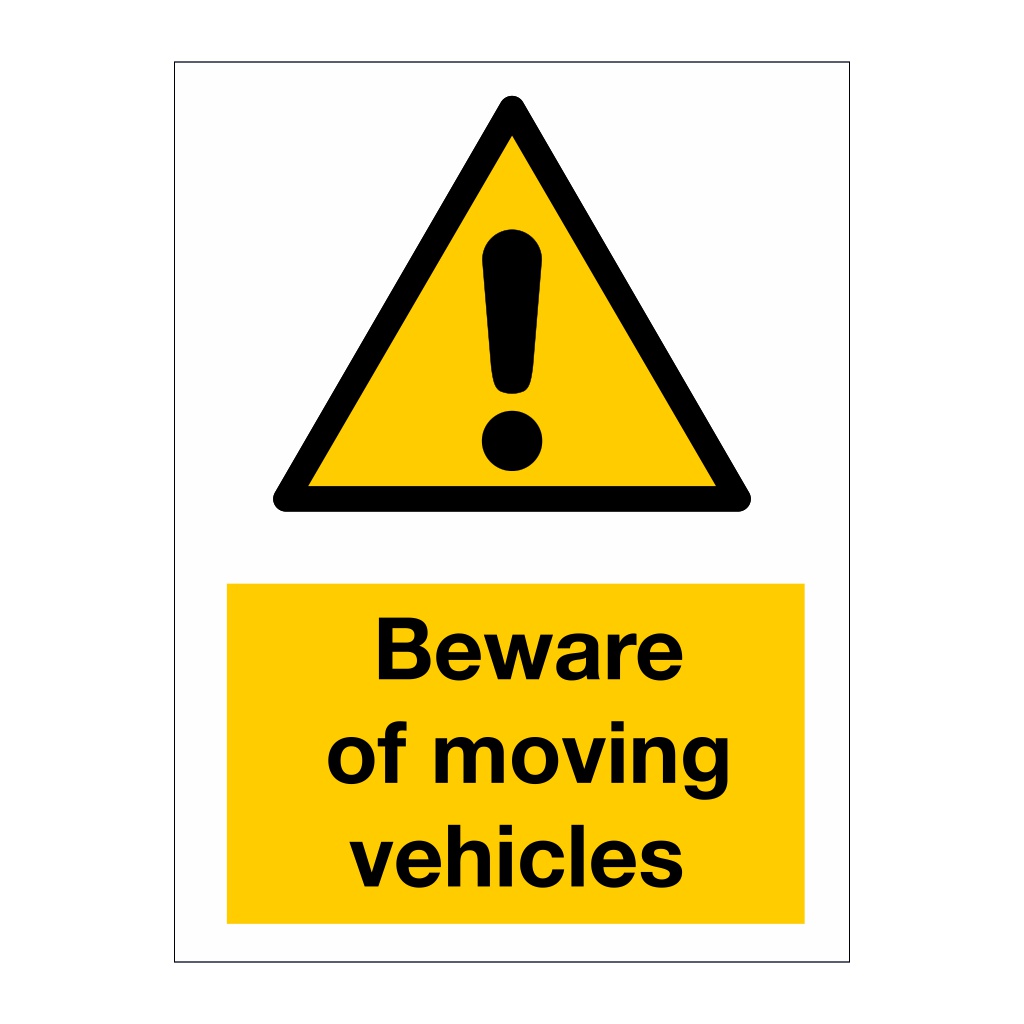 Warning Beware of moving vehicles sign