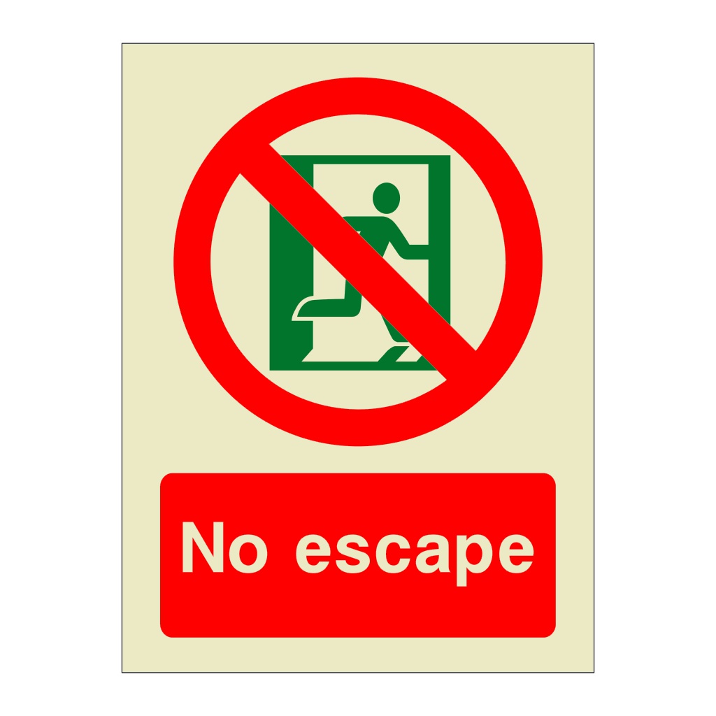 No escape sign