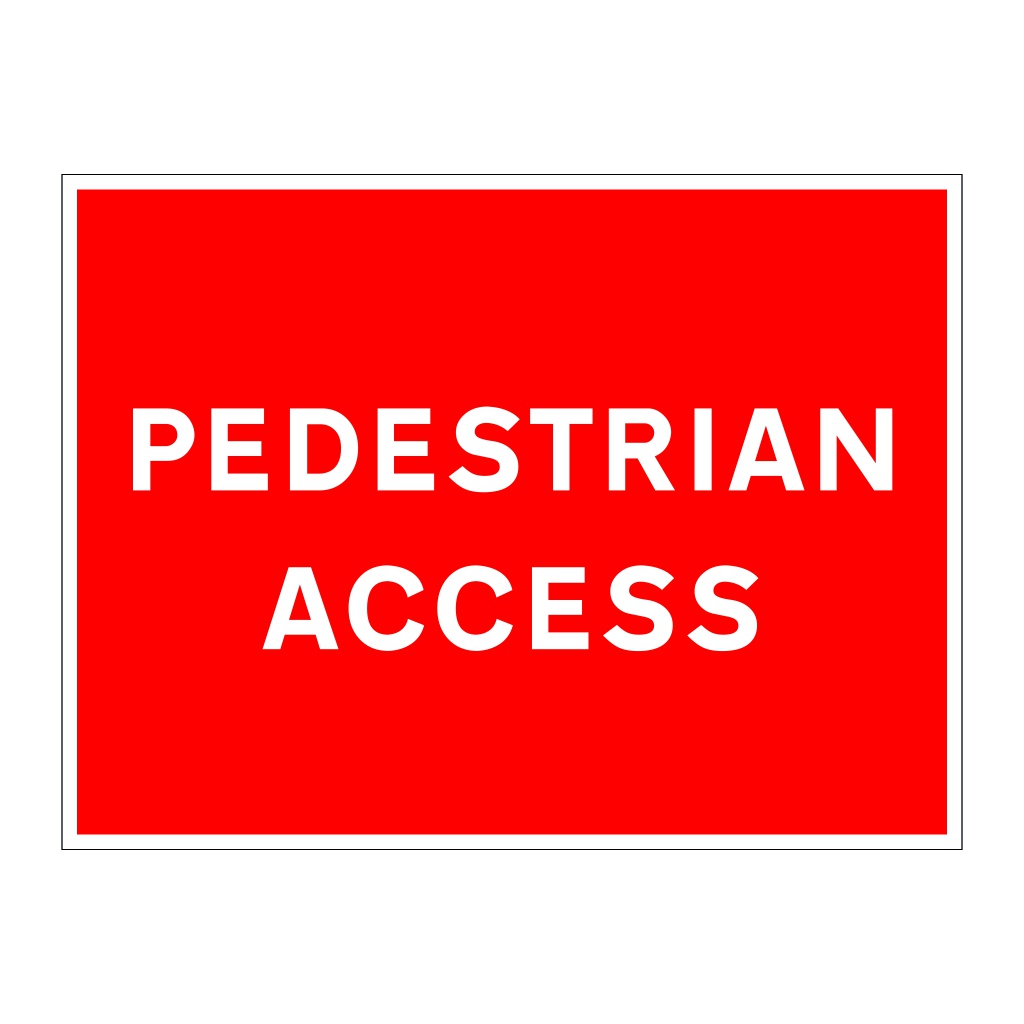 Pedestrian access sign