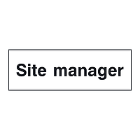 Site manager sign