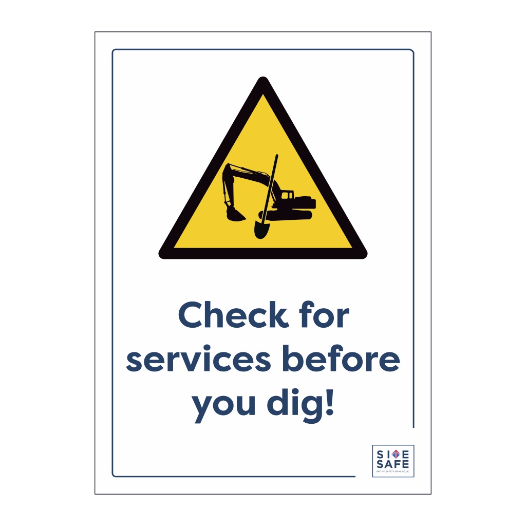 Site Safe - Check for services before you dig sign