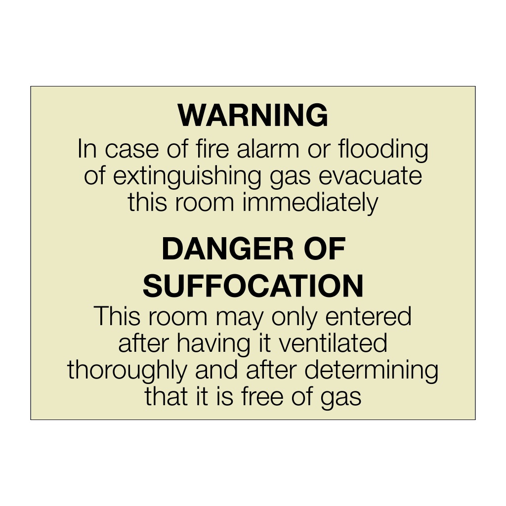 Warning incase of fire alarm or flooding of extinguishing gas evacuate this room immediately sign