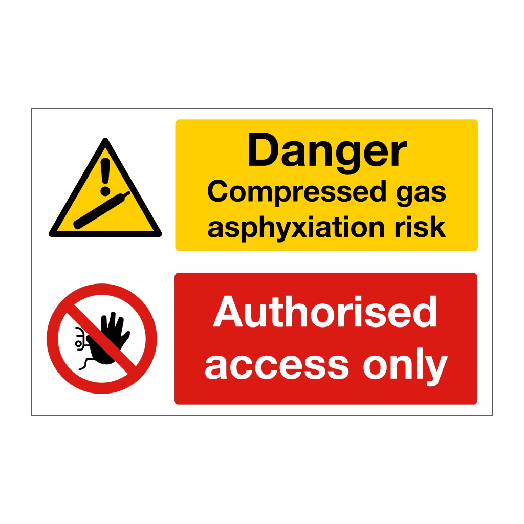 Danger Compressed gas Asphyxiation risk, Authorised access only sign