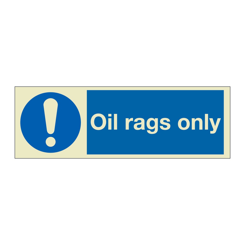 Oil rags only (Marine Sign)