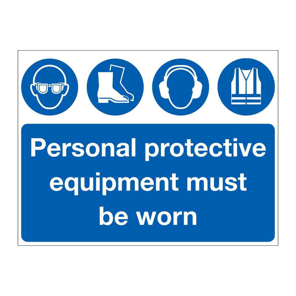 Personal protective equipment must be worn sign
