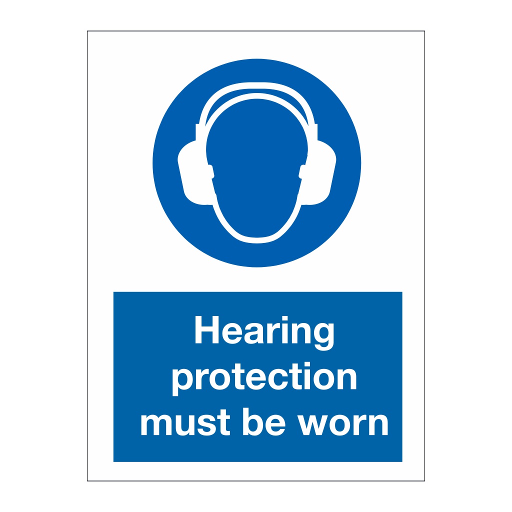 Hearing protection must be worn sign