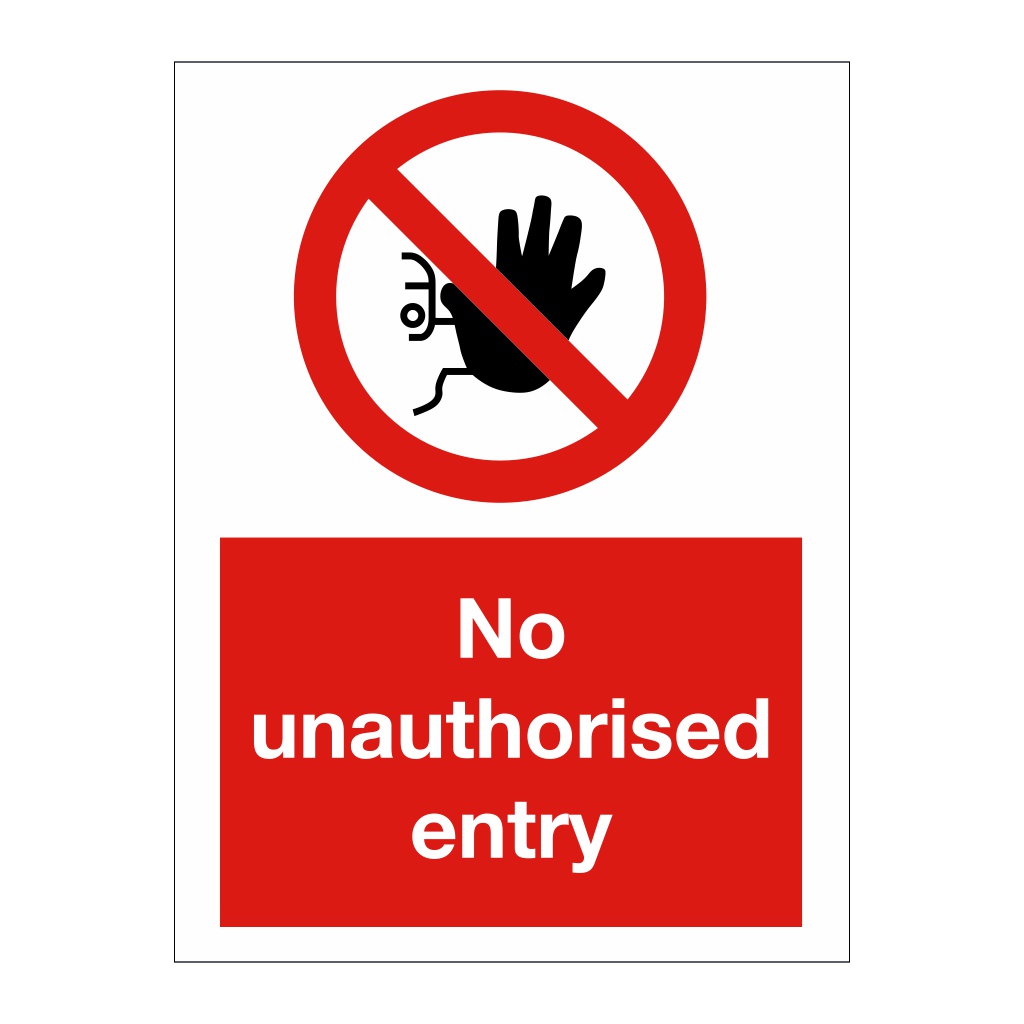 No unauthorised entry sign