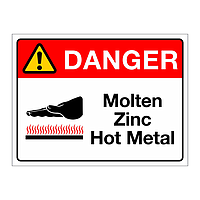 Danger Molten zinc Hot metal sign