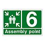 Assembly Point 6 with arrows sign