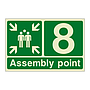 Assembly Point 8 with arrows sign